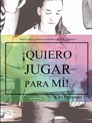 cover image of ¡QUIERO JUGAR PARA MÍ!